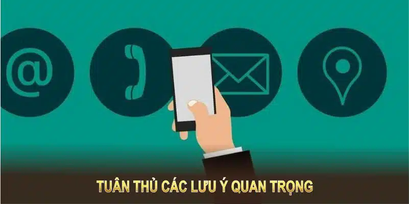 Liên hệ Kuwin hiệu quả hơn khi bạn tuân thủ các lưu ý quan trọng